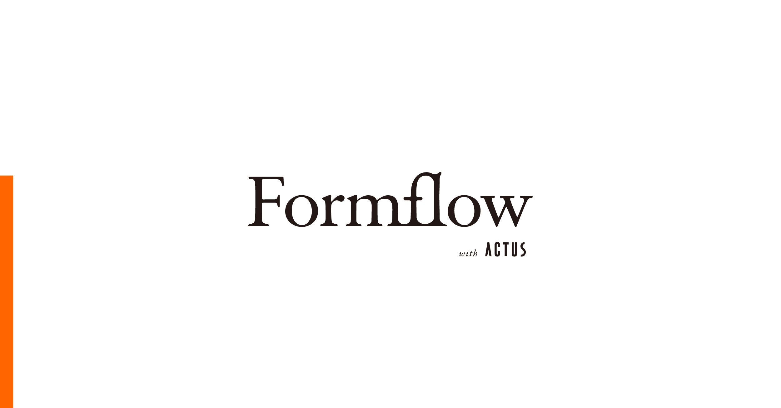 Formflow with ACTUS